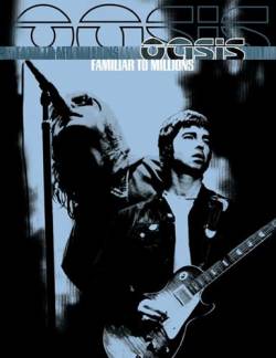 Oasis : Familiar To Millions (DVD)